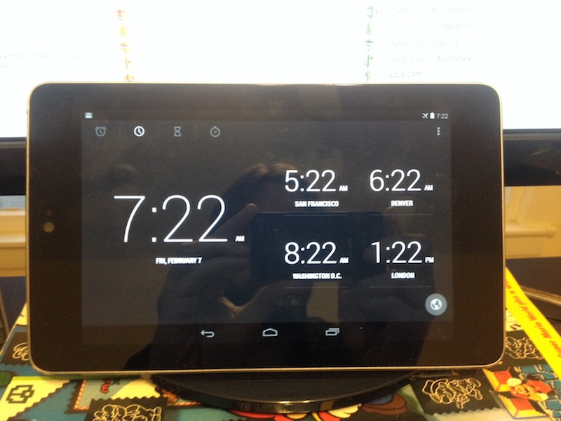 Get yourself a nice multi-timezone clock. It’s invaluable and looks cool. The Nexus 7’s clock works great for this.